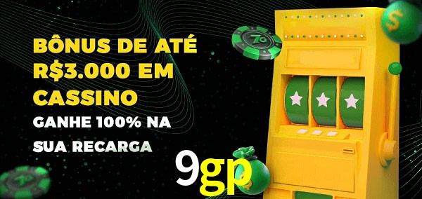 9gp melhor bônus de depósito
